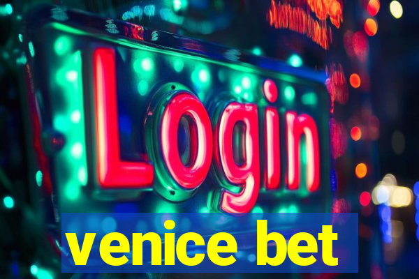 venice bet