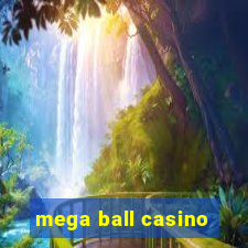 mega ball casino