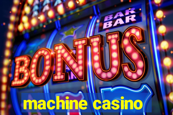 machine casino