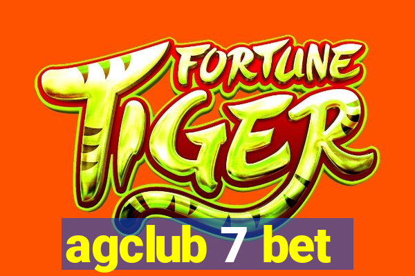 agclub 7 bet