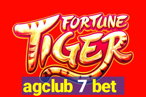 agclub 7 bet