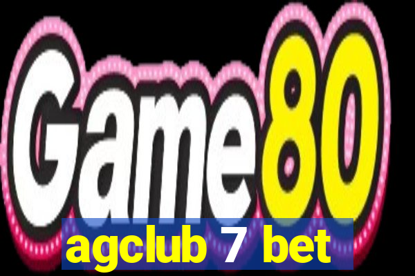 agclub 7 bet