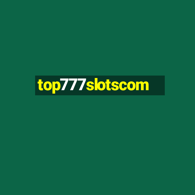 top777slotscom