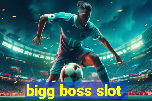 bigg boss slot