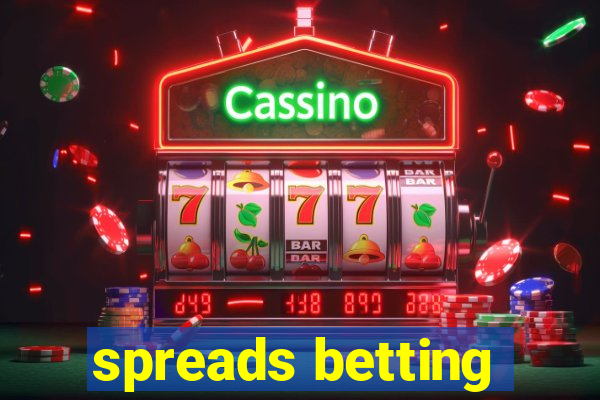 spreads betting