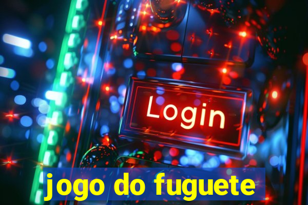 jogo do fuguete