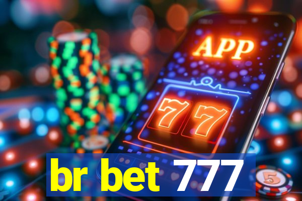 br bet 777