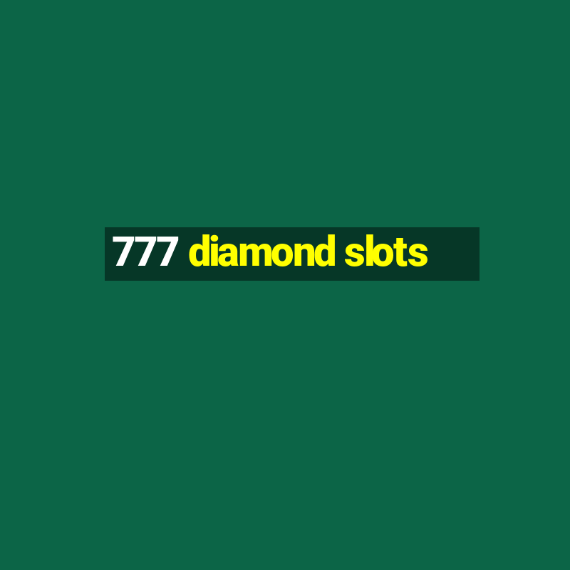 777 diamond slots