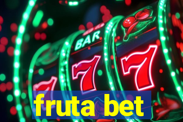 fruta bet