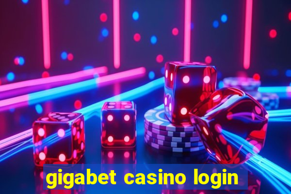 gigabet casino login