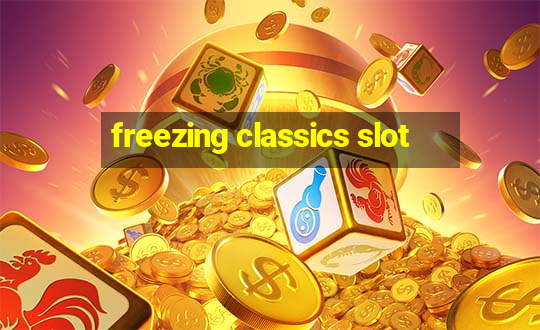 freezing classics slot