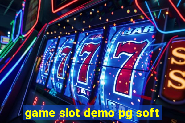 game slot demo pg soft