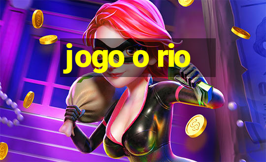 jogo o rio