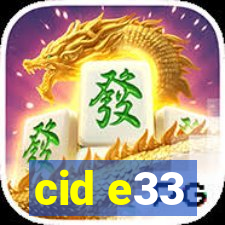 cid e33