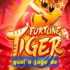 qual o jogo do tigrinho que ganha dinheiro