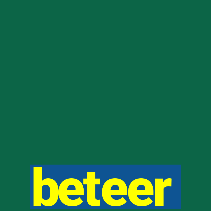 beteer