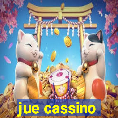 jue cassino