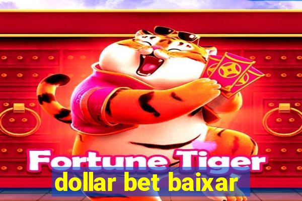 dollar bet baixar