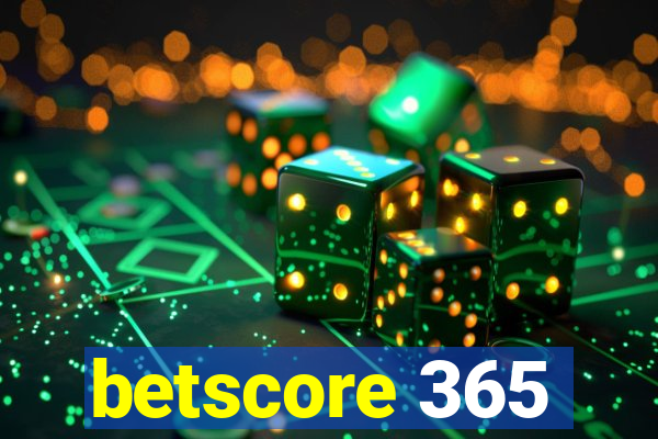 betscore 365