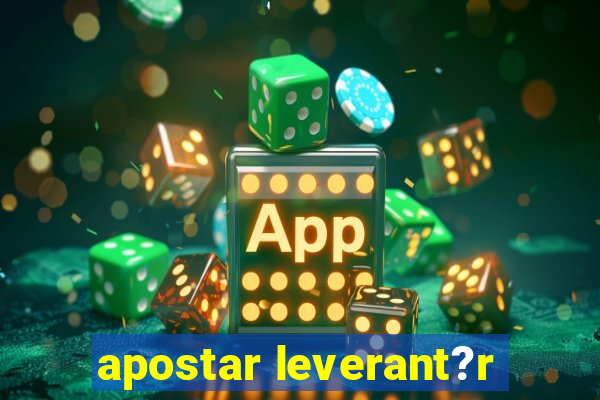 apostar leverant?r