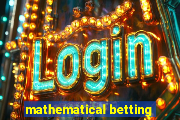 mathematical betting