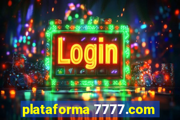 plataforma 7777.com