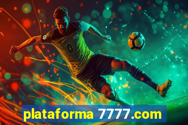 plataforma 7777.com