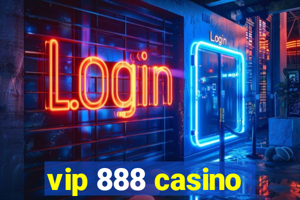 vip 888 casino