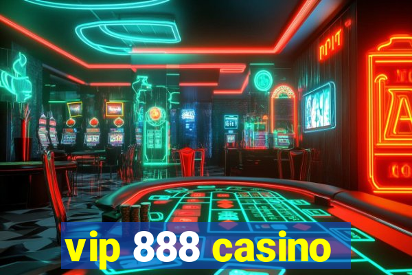 vip 888 casino