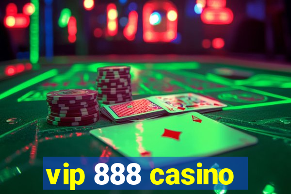 vip 888 casino