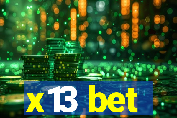 x13 bet