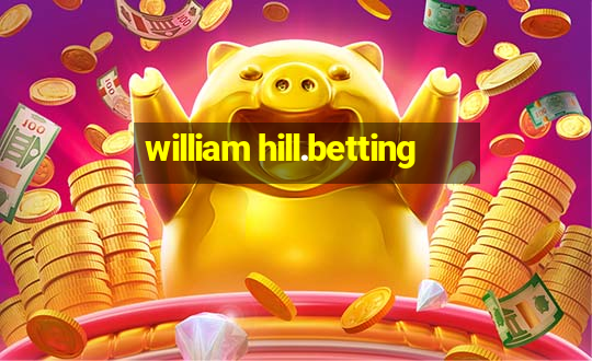 william hill.betting