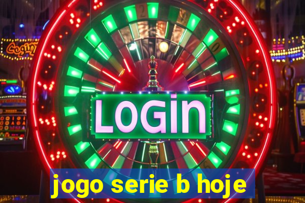 jogo serie b hoje