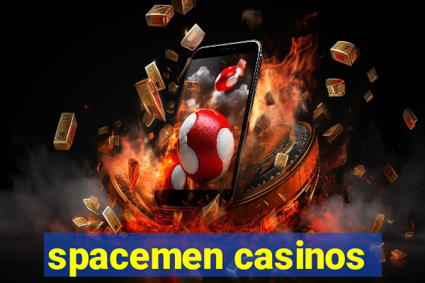 spacemen casinos