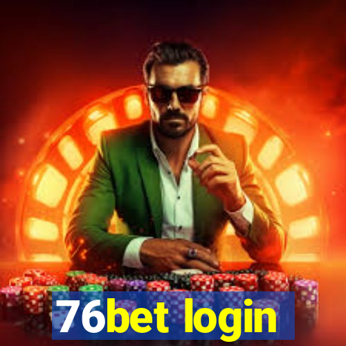 76bet login