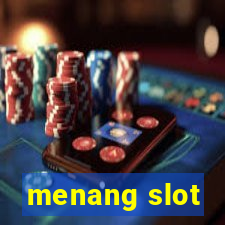 menang slot