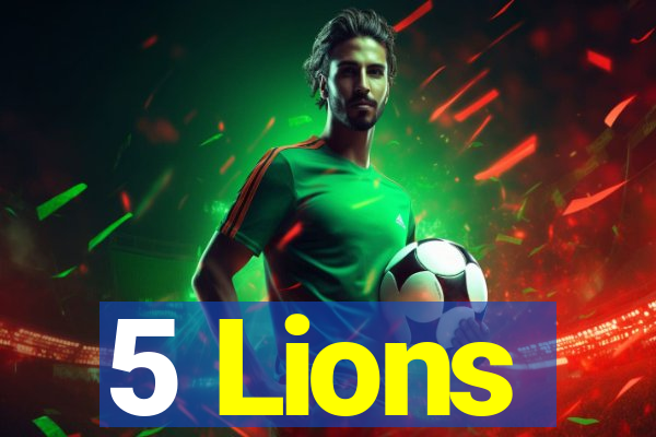 5 Lions