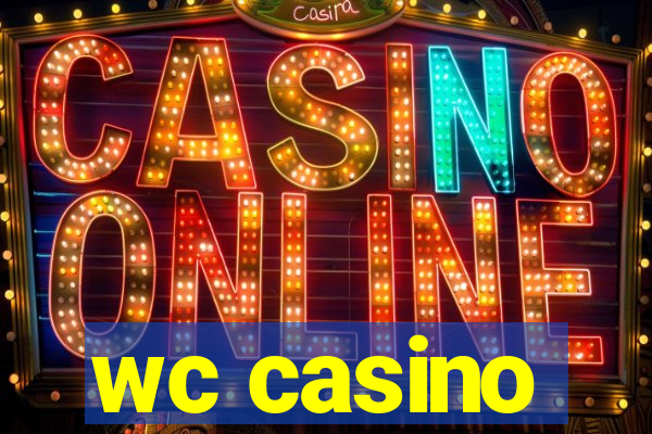 wc casino