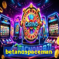 betanospaceman