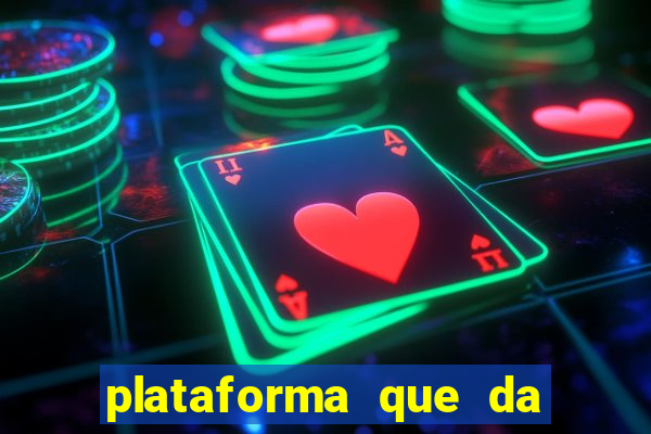 plataforma que da bonus sem depositar