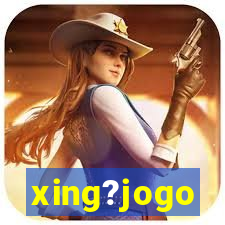 xing?jogo