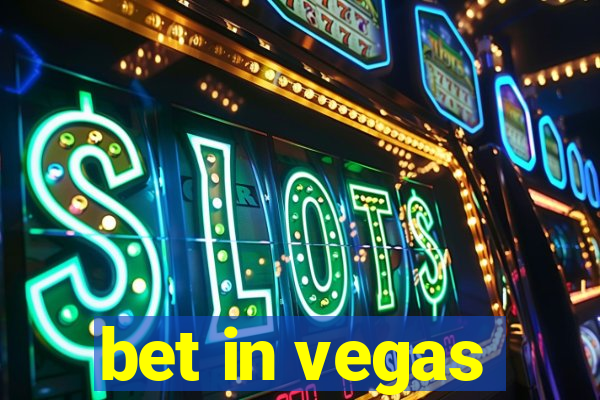 bet in vegas