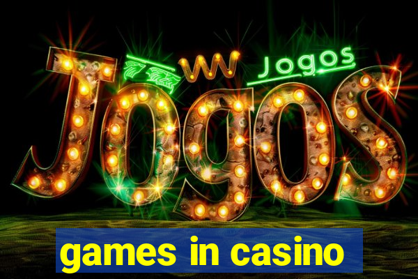 games in casino