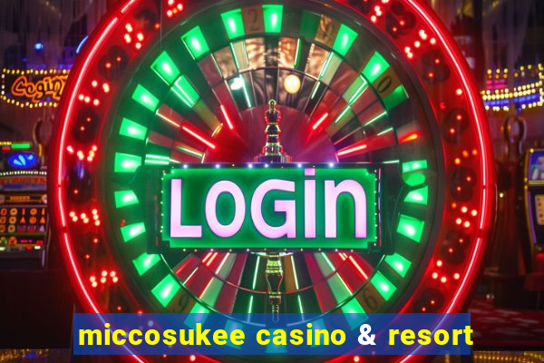 miccosukee casino & resort