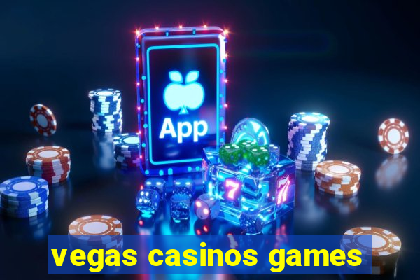 vegas casinos games