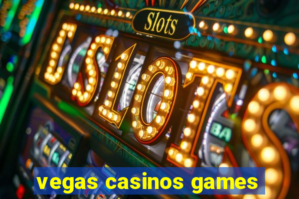 vegas casinos games