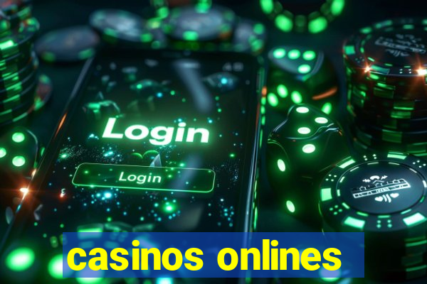 casinos onlines