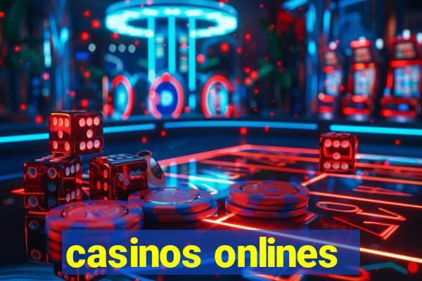 casinos onlines