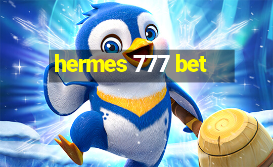 hermes 777 bet