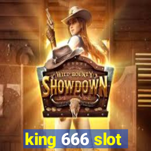 king 666 slot